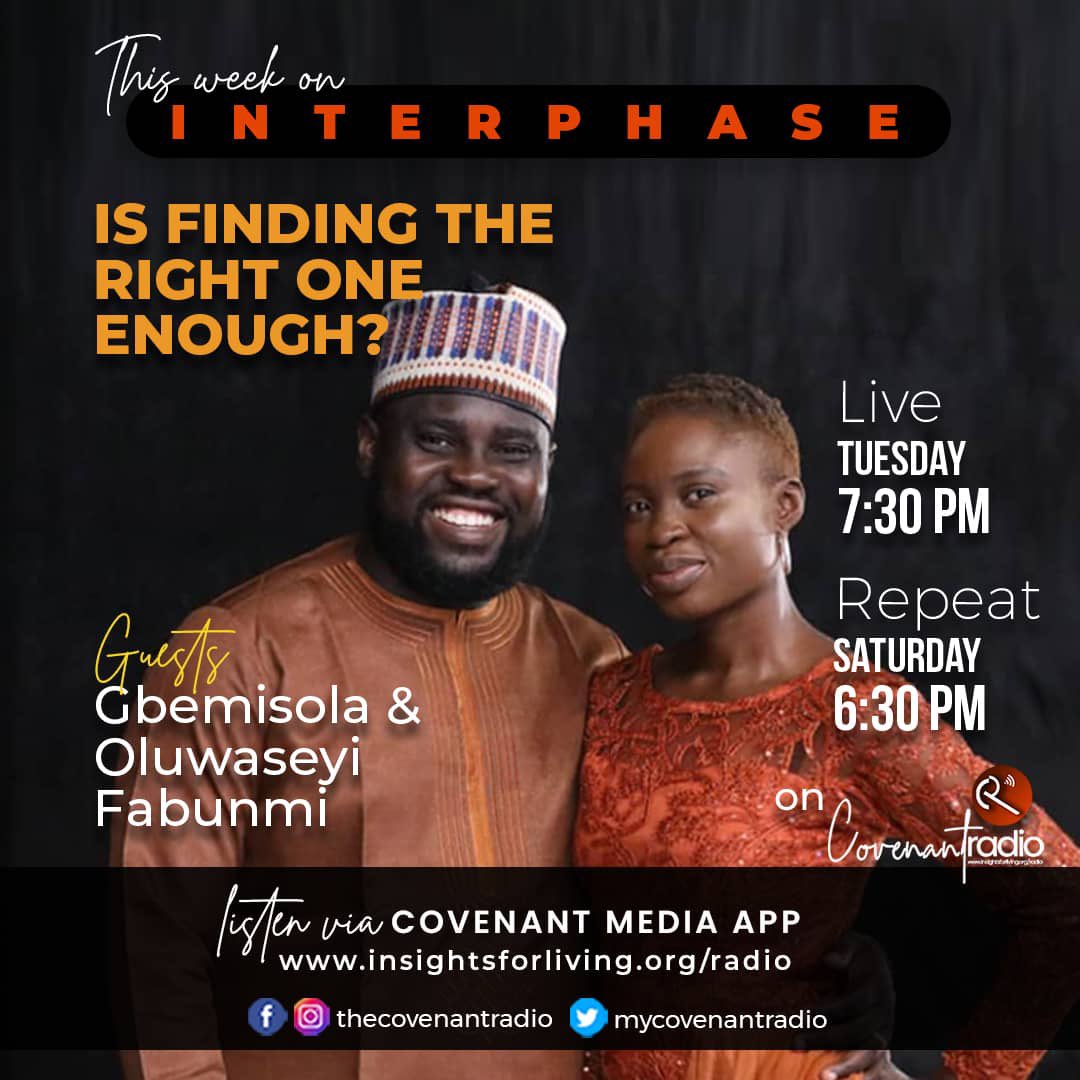 mycovenantradio's tweet image. Did you miss the last  #interphase? Or couldn’t get enough of this episode?

Catch the replay of 
Is Finding The Right One Enough? with guest @str3tlyconjugal and @seyifab

Today at 6:30pm 

Listen via Covenant Media App/ 
insightsforliving.org/radio