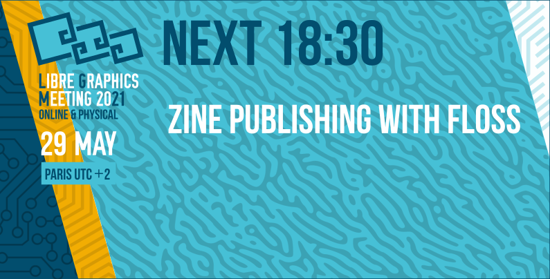 #LGM21 next talk is about a zine publishing with #python and #scribus ! at 18:30 !