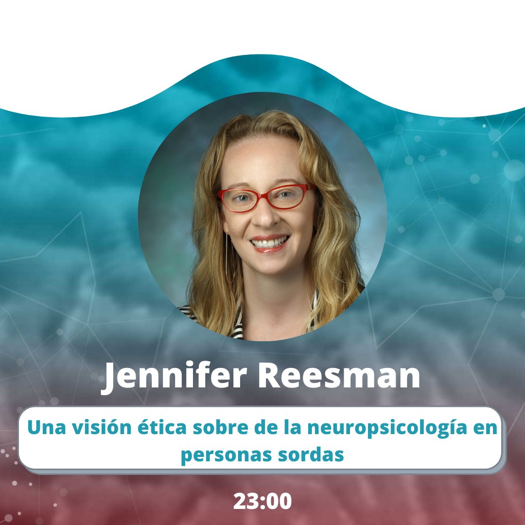 Ultima conferencia del #CIN21 
Jennifer Reesman nos hablará de la visión ética sobre de la neuropsicología en personas sordas.

¡¡No olvideís que justo despues arrancamos la fiesta de clausura!! 🔥🔥🤩