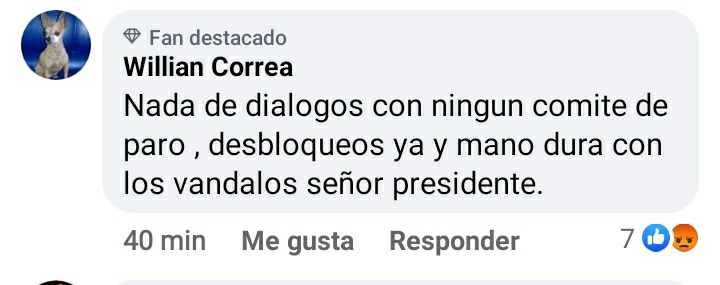 Por este tipo de personas opinando de esa manera es que siguen habiendo asesinatos en las calles en vez de un diálogo formal y democrático donde nos escuchen nuestras peticiones, da tristeza esta forma de pensar de algunas personas.
#SOSColombiaNosEstanMatando