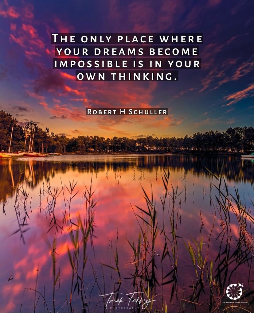 Empower_Thought's tweet photo. The only place where your dreams become impossible is in your own thinking.
~Robert H Schuller

.
.
Thank you for this beautiful photo by @tarekfakhry
.
.
Check out and follow @tarekfakhry on Instagram for more beautiful photos! https://t.co/wbM0rwfGX7