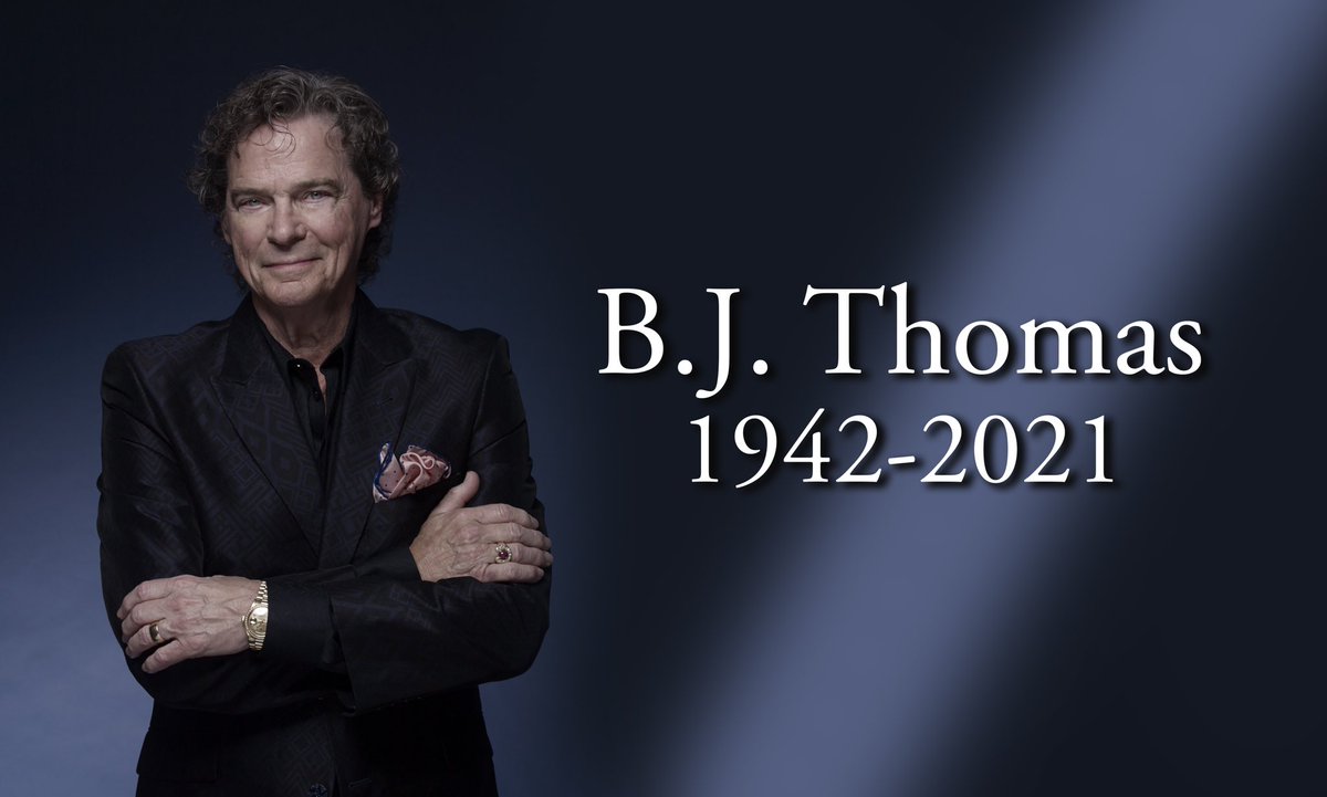 It is with profound sadness we confirm the passing of BJ Thomas.