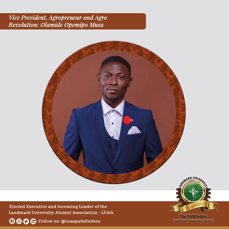 luaapathfinders's tweet photo. Vice President, Agropreneur and Agro Revolution: Olamide Opemipo Musa (@duduola1).

Elected Executive and Incoming #Leader of the #LandmarkUniversityAlumni Association - LUAA.

#LUAA #Pathfinders #SLICE #ElectedExecutive  #ElectedLeader #IncomingLeader 
#VicePresident #VPAgric https://t.co/bO1149CdOv