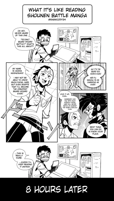 What it's like reading shounen battle manga

(Reupload because I messed up on one of the pages) 