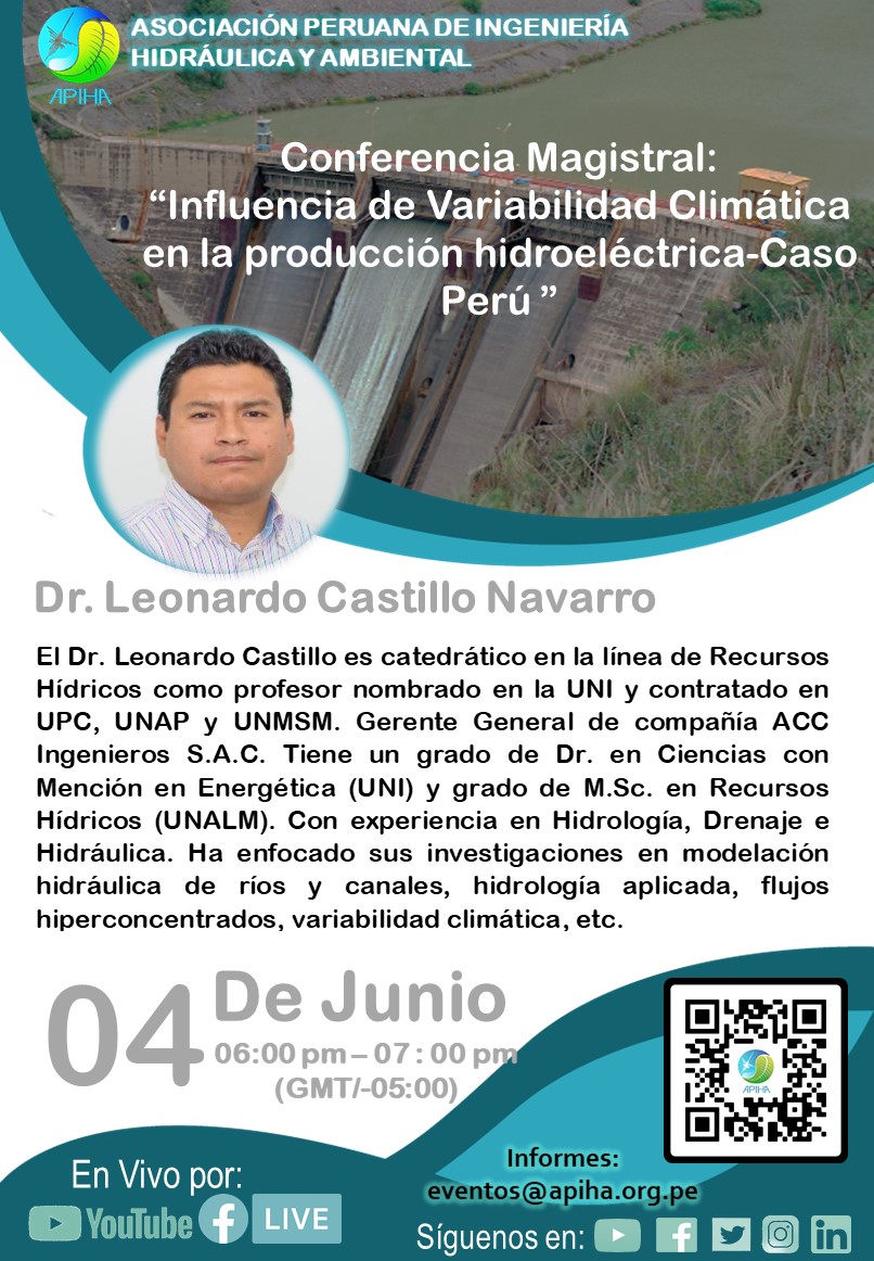 apihaperu's tweet photo. 📣 Conferencia Magistral: “Influencia de Variabilidad Climática en la producción hidroeléctrica-Caso Perú”
🗓 Viernes 04 de Junio desde 6:00 pm-7:00 pm(GMT/-05:00)
Evento libre que transmitiremos por Facebook Live y YouTube.
🎥Canal de YouTube:
https://t.co/p5VNv8nt7e https://t.co/jCO5quEIEq