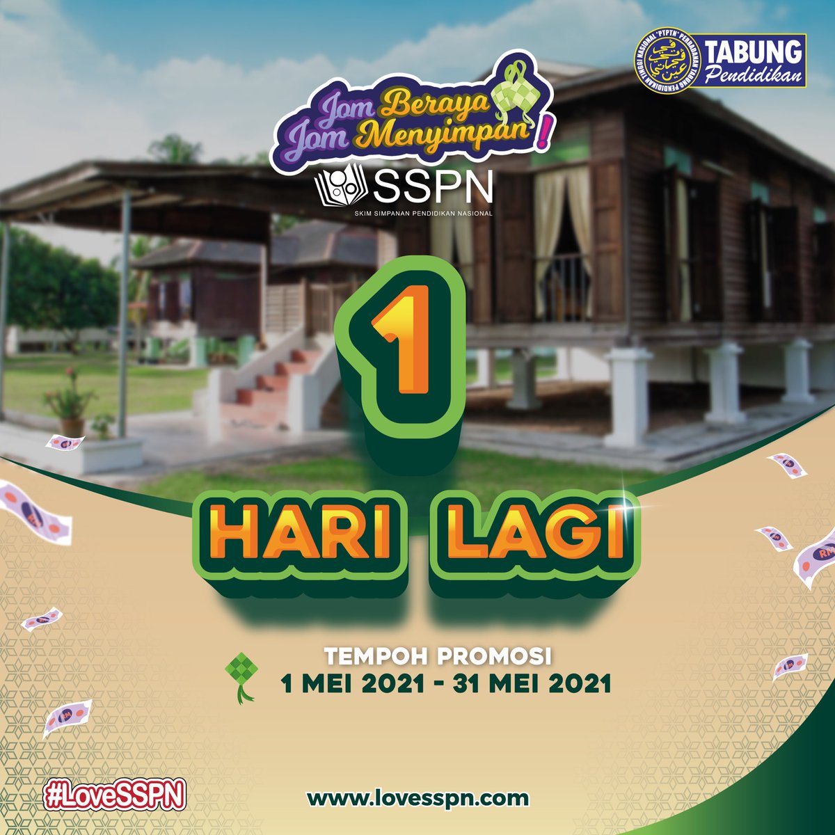 PTPTNOfficial's tweet photo. [1 HARI LAGI] Kempen Jom Beraya, Jom Menyimpan 2021.

Jom buat simpanan dalam akaun atau pembukaaan akaun SSPN sekarang!

Kempen akan berakhir pada 31 Mei 2021.

Maklumat lanjut, sila layari https://t.co/qJ8dg84YFe

#LoveSSPN
#JomBerayaJomMenyimpan2021
#LindungiDiriLindungiSemua https://t.co/gmtiNR4vmI