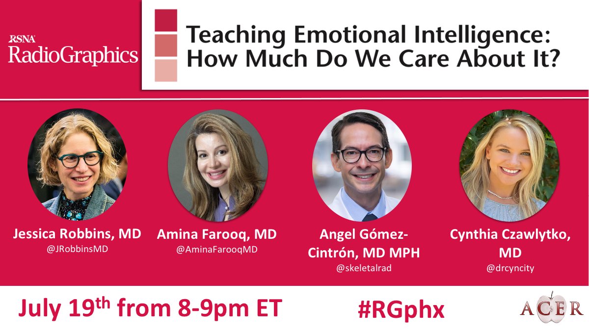 Join us July 19th at 8p ET for a @RadioGraphics and @ACER_AUR co-sponsored #TweetChat hosted by @JRobbinsMD, @AminaFarooqMD, @skeletalrad, and @drcyncity on #EmotionalIntelligence in #RadRes Training #MedEd bit.ly/3fvZVlx #RGphx @cookyscan1 @AwanRad