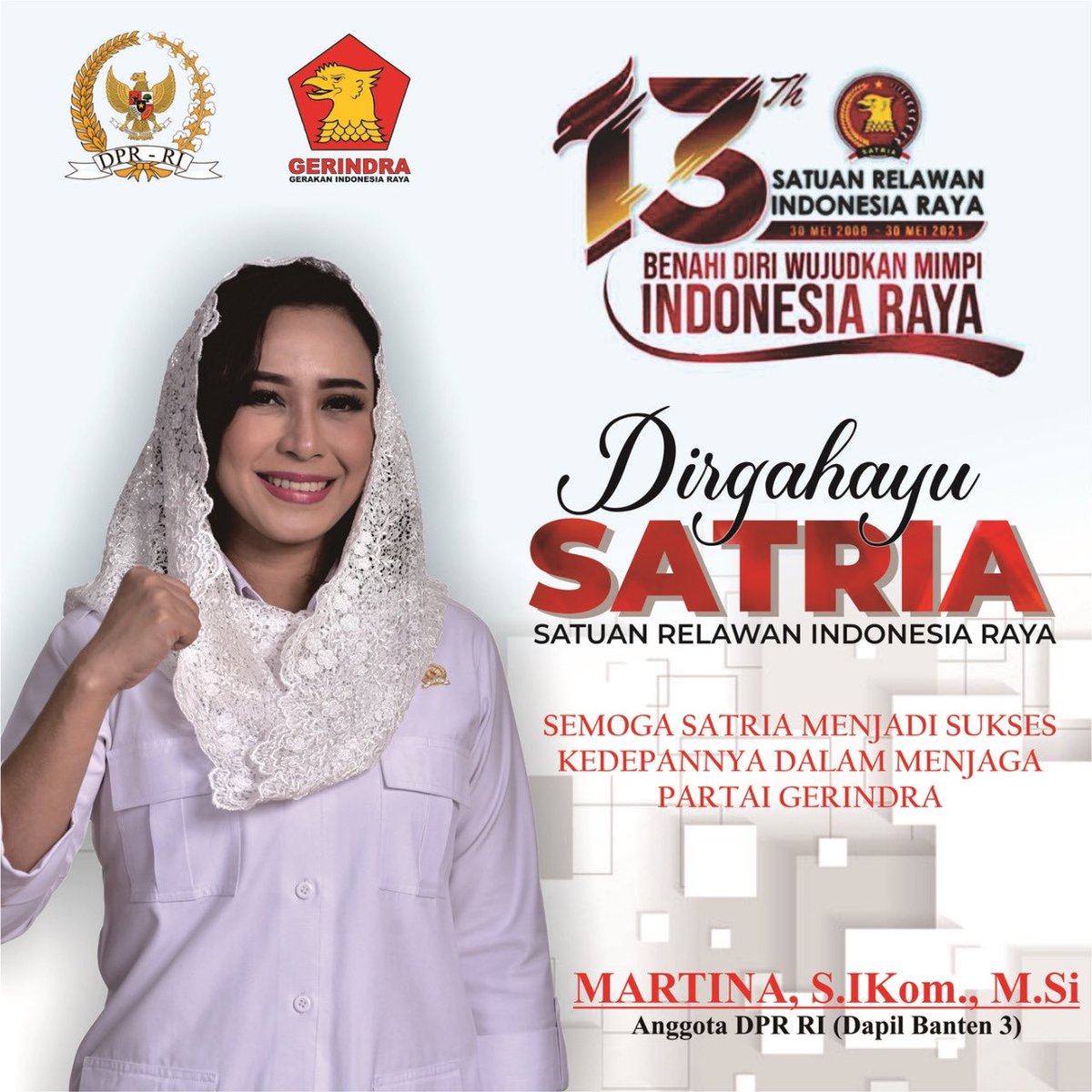 Anggota DPR RI Mengucapkan Dirgahayu Satria yang ke 13 #GerindraSejati