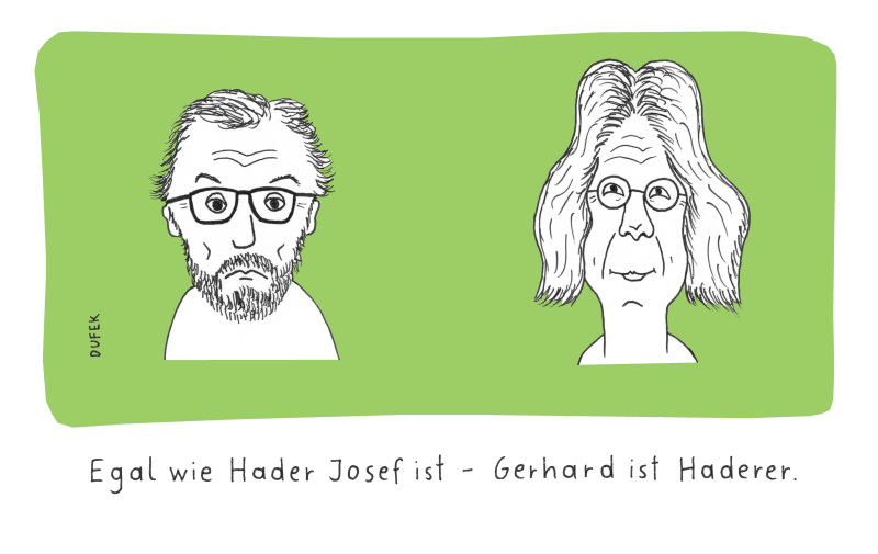 Reprise. Alles Gute zum Haderer-70er!