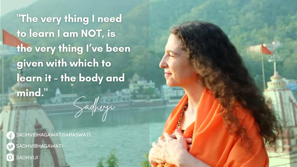 SadhviBhagawati's tweet photo. “The very thing I need to learn I am NOT, is the very thing I’ve been given with which to learn it - the body and mind."
#sundaythoughts #sundayinspiration #IAm #truedivinenature #sadhviji #awareness #hinduism #love #divineteachings #divindfeminine #MotherGoddess #MotherGanga https://t.co/wwM18rRWwx