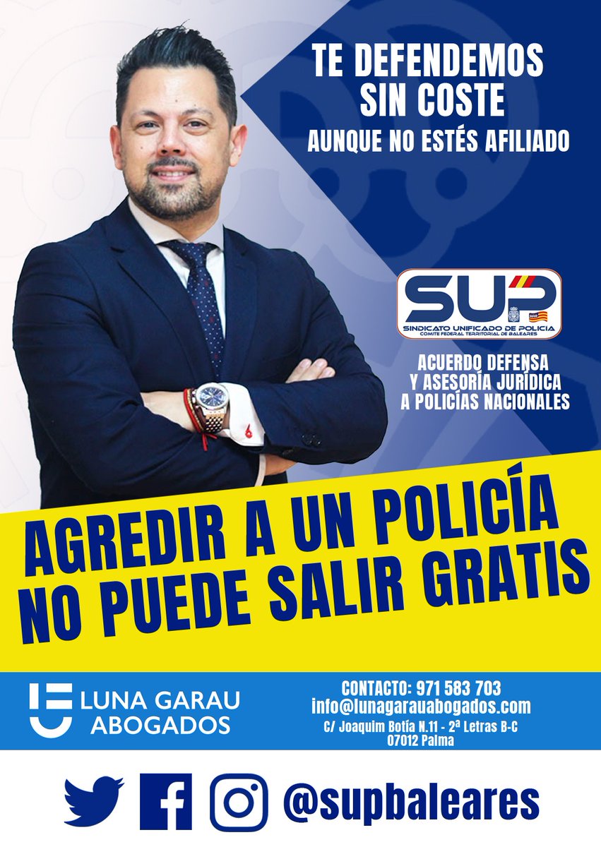 SUPBaleares's tweet photo. Desde  @SUPBaleares consideramos que agredir a un policía no puede salir gratis. Todos los policías de Baleares, sean del sindicato que sean y sin coste alguno para ellos, contarán con uno de los mejores abogados penalistas a su lado. https://t.co/kbeua9LhAL