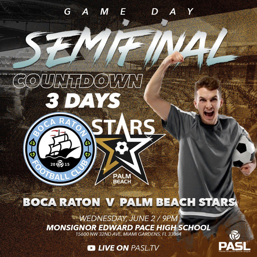 3 days &amp; counting. <a href="/BocaRatonFC/">Boca Raton FC</a> v <a href="/palmbeachstars/">Palm Beach Stars</a> in #PASLSoccer postseason action.