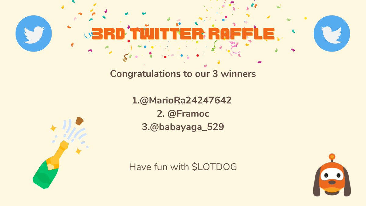 🚀🎉 TWITTER CONTEST WINNER 🎉🚀

Here are the 3 lucky winners: 
1.@MarioRa24247642 
2.<a href="/Framoc/">Paco</a>
3.<a href="/babayaga_529/">Heisenberg09</a>

Buy $LOTDOG to participate in the next raffle:
exchange.pancakeswap.finance/#/swap?outputC…