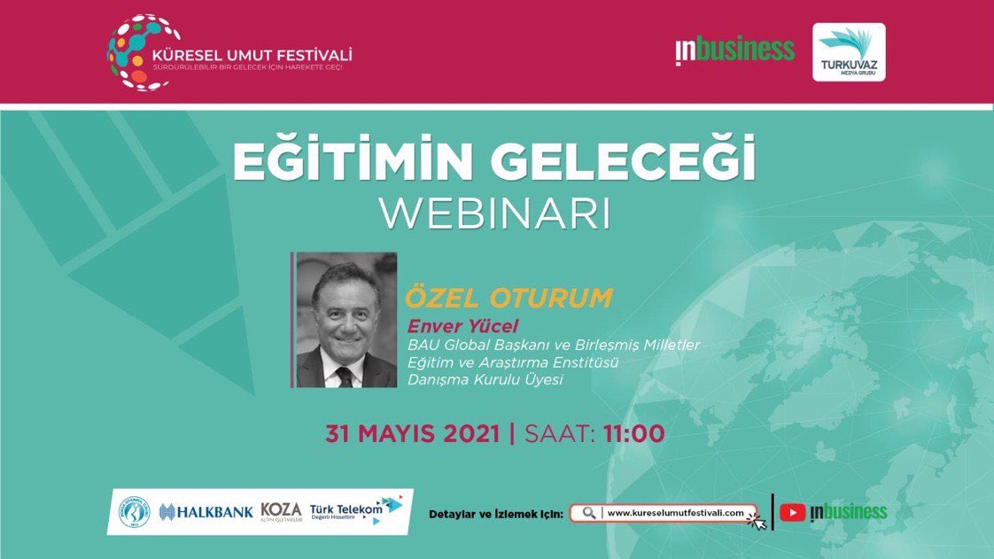 UgurOkullari's tweet image. BAU Global Başkanı Sn. Enver Yücel, Küresel Umut Festivali’ne konuk oluyor!
31 Mayıs Pazartesi (yarın) saat 11.00’de gerçekleşecek webinara katılmak için:
kureselumutfestivali.com