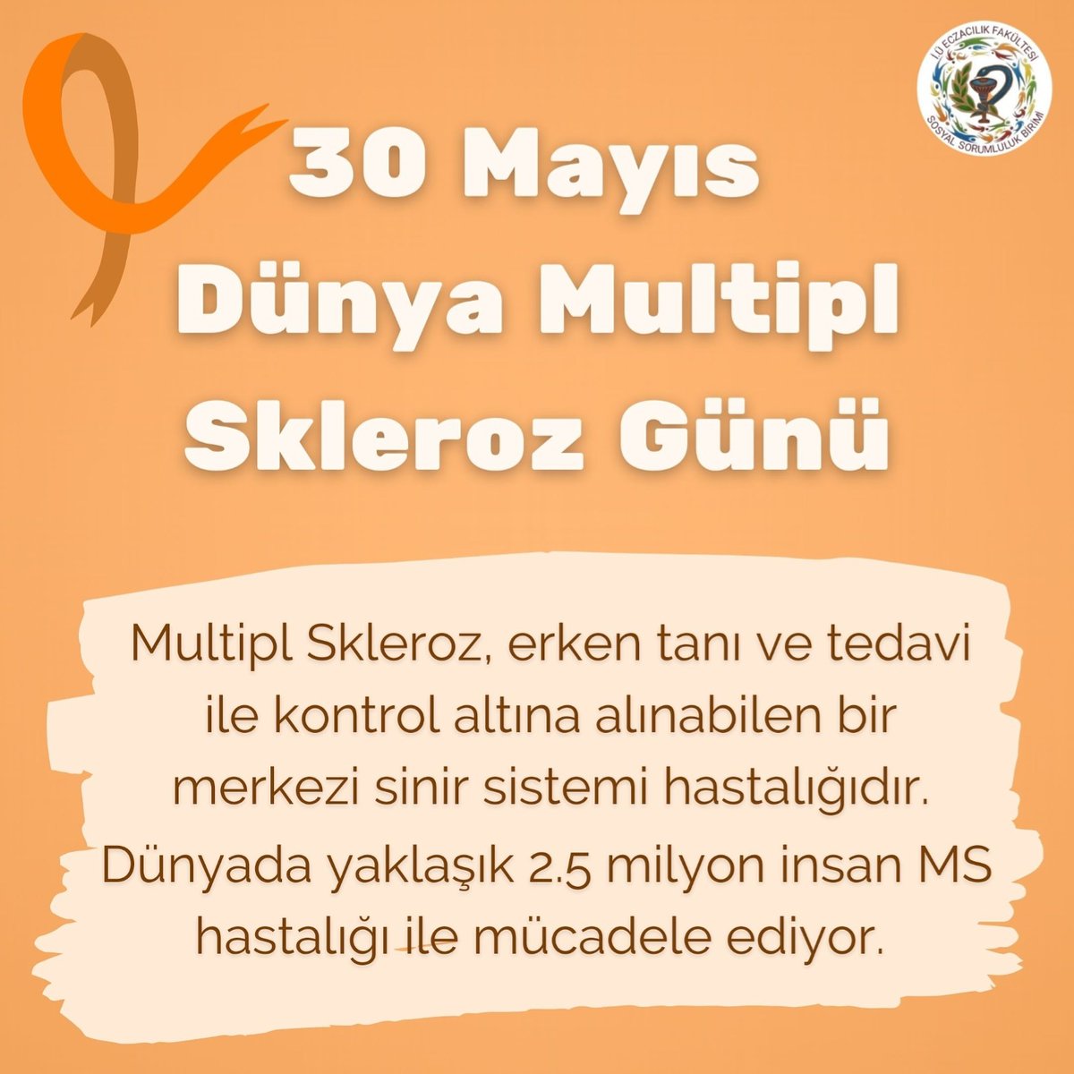 iueczSSB's tweet photo. Multipl Skleroz, merkezi sinir sistemi nöron miyelinlerini hedef alan bir hastalıktır.Güçsüzlük,yorgunluk,görme bozukluğu gibi semptomları içeren ve günler içerisinde kaybolan ataklarla belirti gösterir

#30MayısDünyaMSGünü #iueczssb #sosyalsorumluluk #30Mayıs #MultipleSclerosis https://t.co/uaEQ0pVUPR