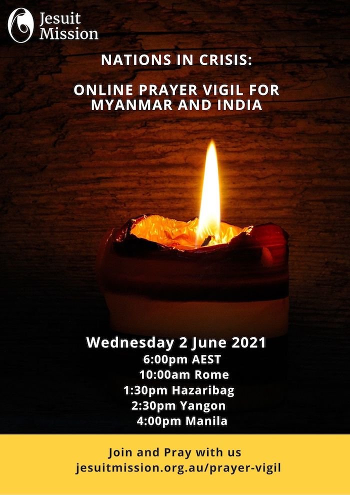 Pray with us for Myanmar and India this Wednesday 2 June. Go to jesuitmission.org.au/prayer-vigil/ to register. Let us pray together. #PrayForMyanmar  #PrayForIndia