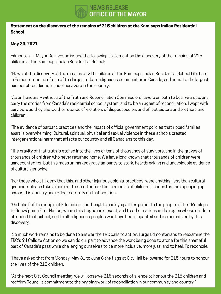 Please read my statement on the discovery of the remains of 215 children at the Kamloops Indian Residential School. I have asked that from Monday, May 31 to June 8 the flags at City Hall be lowered for 215 hours to honour the lives of the 215 children. #yegcc #Edmonton
