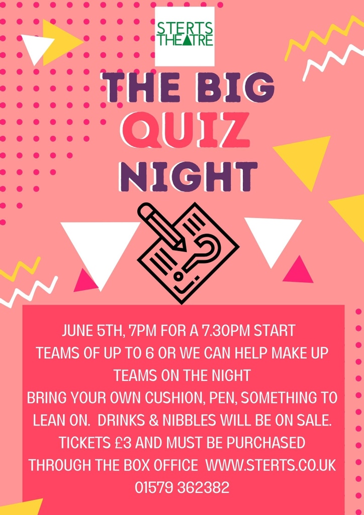 Join us for a BIG fun quiz night in the theatre. Boggle your brain and battle your wits against some of the best minds in the area! Tickets available at stertstickets.co.uk/product_detail…... or call our box office on 01579 362382