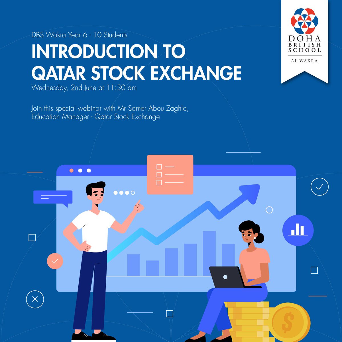 DBSWakra's tweet photo. DBS Wakra Year 6 - 10 Students: Introduction to Qatar Stock Exchange
Wednesday, 2nd June at 11:30 am

Join this special webinar with Mr Samer Abou Zaghla, Education Manager - Qatar Stock Exchange https://t.co/LDdpio0uJ5
