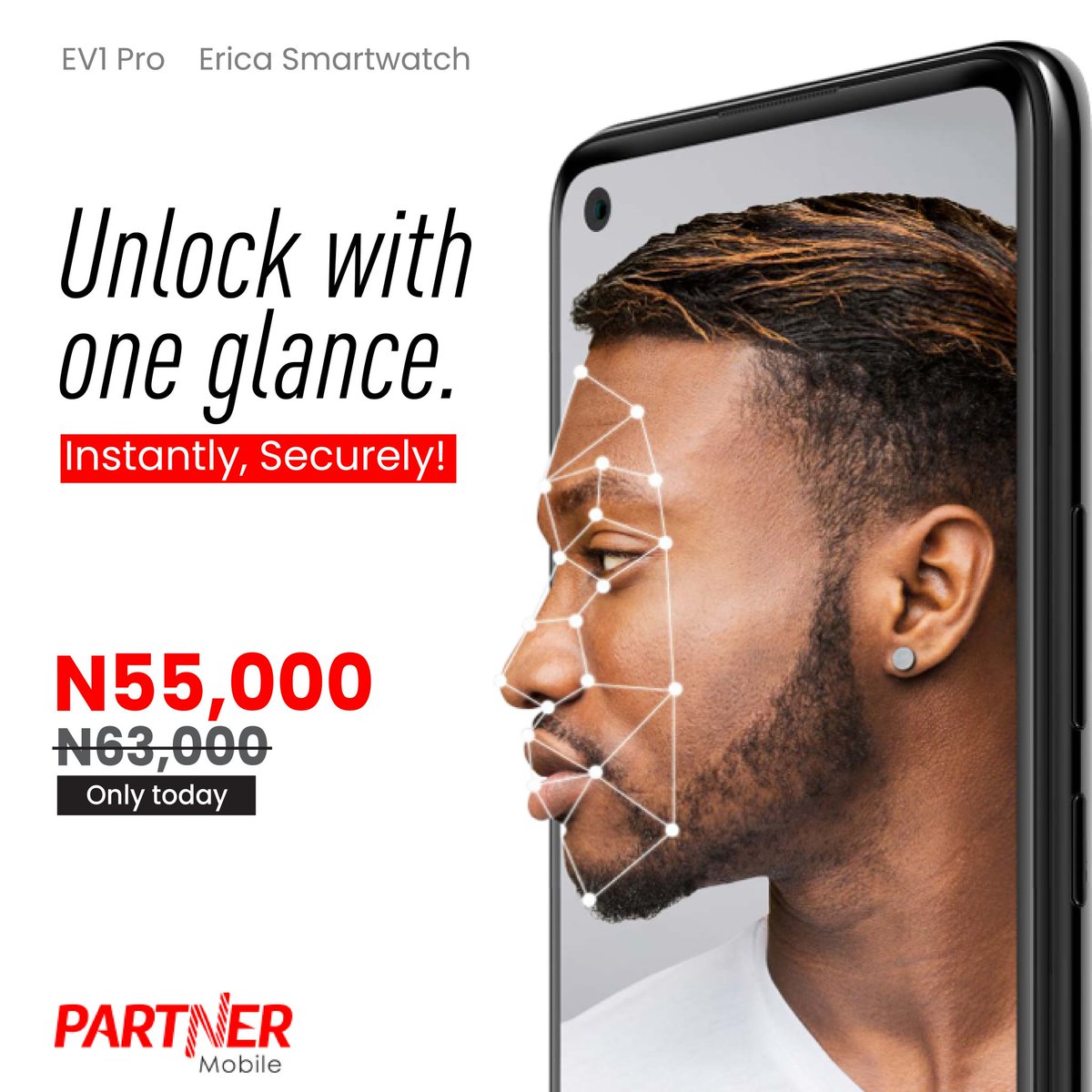 partnermobileng's tweet image. You only need one casual glance to unlock your EV1PRO instantly and securely. 

The EV1PRO fingerprint sensor protects access to your device. 

Get yours for JUST N55,000 via @shopkonga, partnermobile.com/flashsale  and all our brandstores.

#PartnerMobileAtFive
#PartnerWithErica