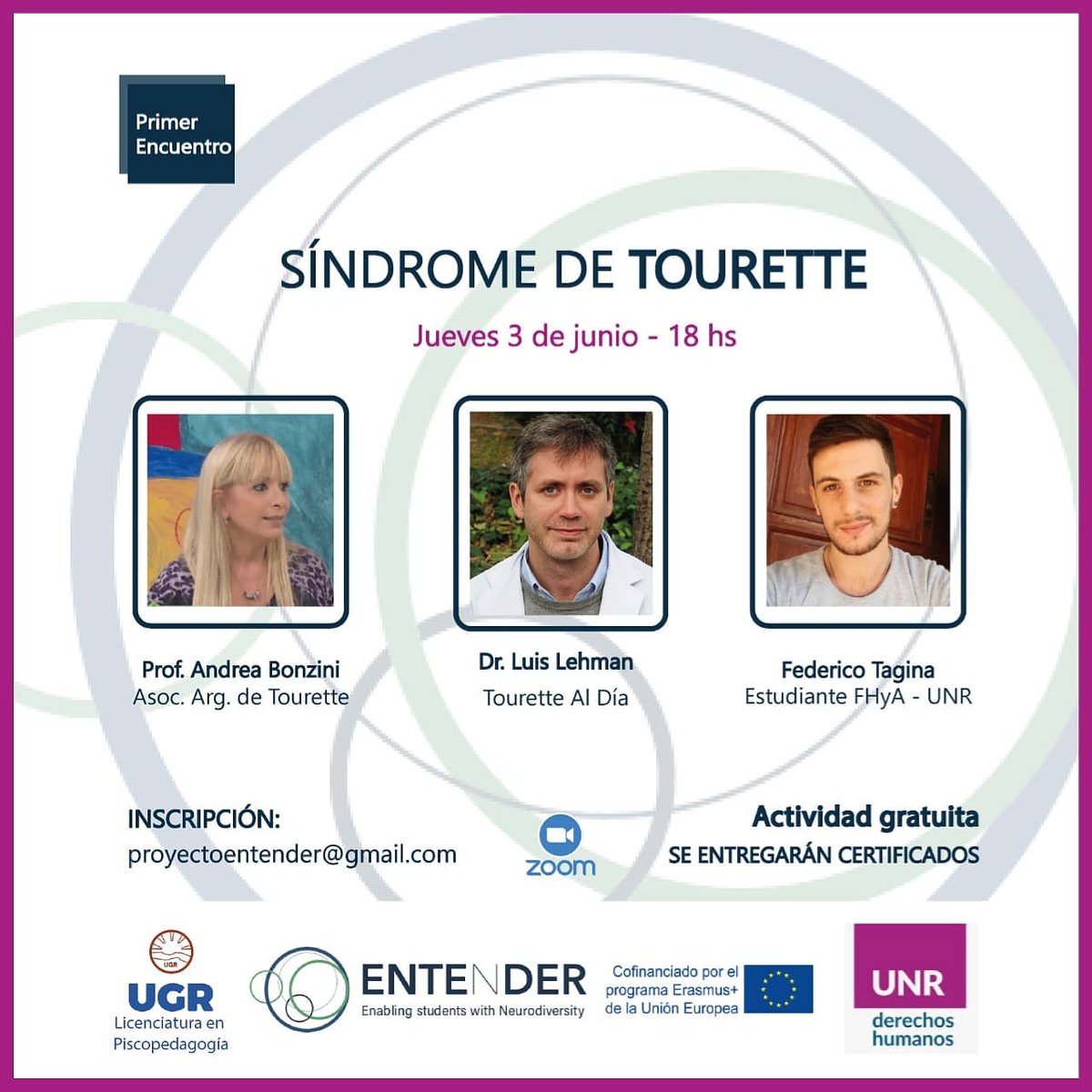 Ciclo de encuentros sobre la "Neurodiversidad": Síndrome de Tourette. Características, manifestaciones y estrategias de apoyo en contexto educativo.
Link de inscripción: bit.ly/EncuentroT 
El jueves 3 de junio, a las 18hs., se llevará a cabo el Encuentro sobre ST