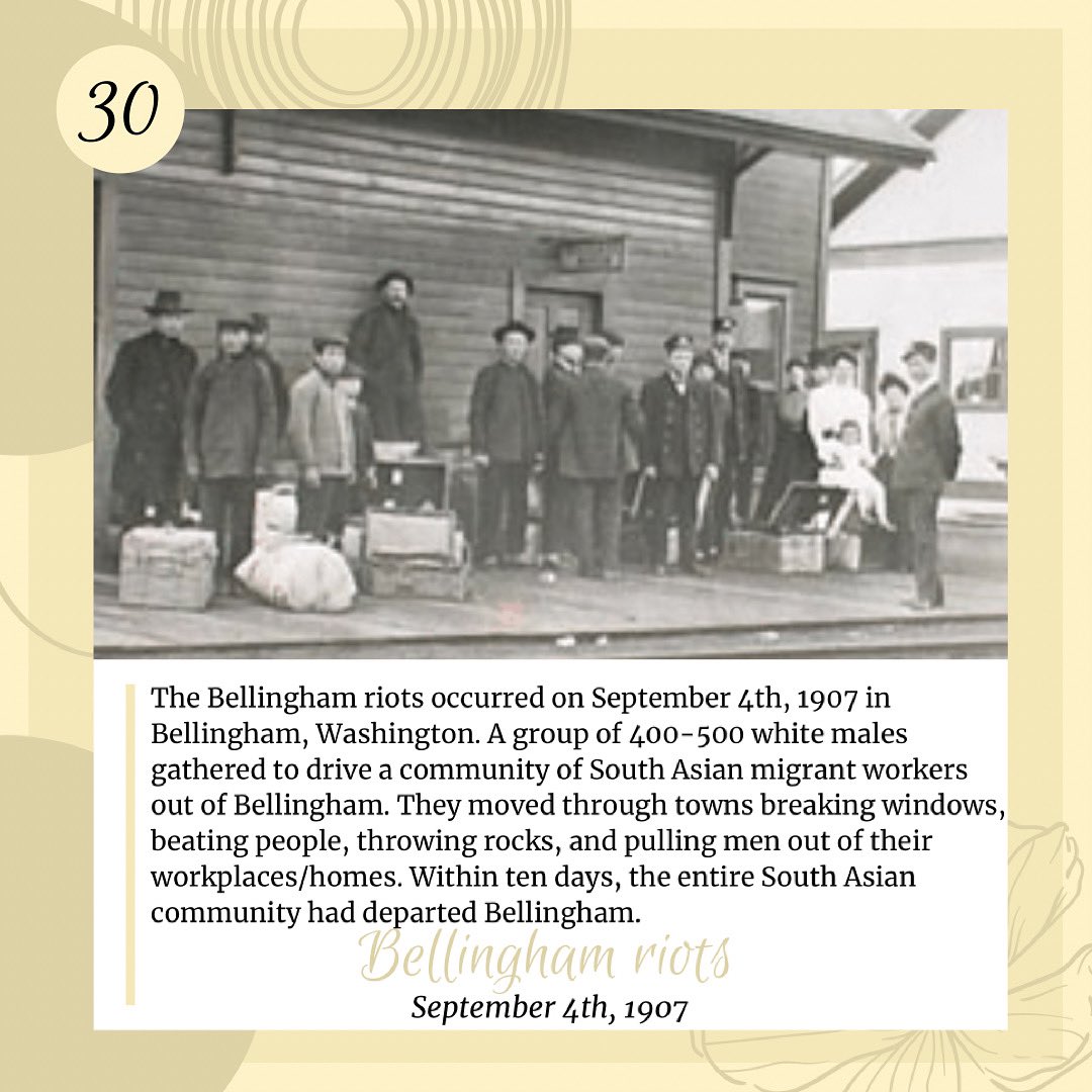 May 30th: Today we are featuring the Bellingham riots in Washington. This happened on September 4th, 1907. A mob of 400-500 working white men gathered to drive South Asian migrant workers out of town. #AAPIHM