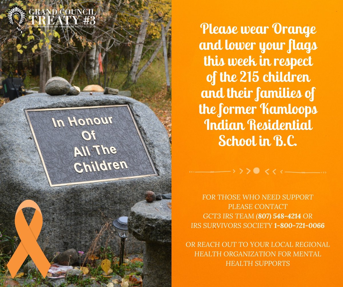 GrandCouncilT3's tweet photo. Please wear Orange and lower your flags this week in respect of the 215 children and their families of the former Kamloops Indian Residential School in B.C. https://t.co/Nh1IQKvaVa