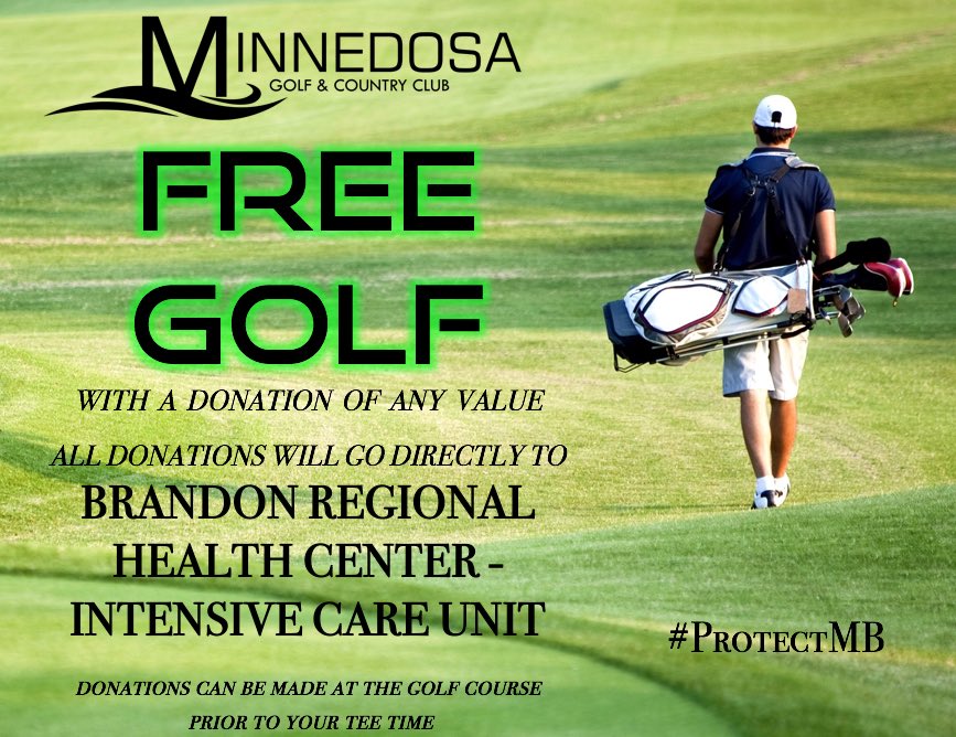 Minnedosagolf's tweet photo. FREE GOLF for anyone who makes a donation here at MGCC. All funds raised go to the Brandon Regional Health Centre’s ICU.
Valid Monday - Thursday this week only
Call 204-867-3151 to book your time
#ProtectMB https://t.co/1Zv32Td9SE