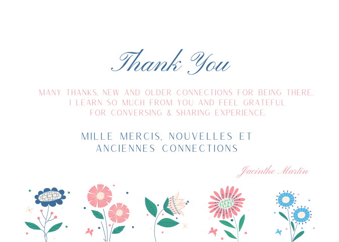 Merci d'avoir accepté mon invitation, cela me fait chaud au cœur. Thank you from the bottom of my heart for accepting my invitation. Aux anciennes Connections, merci d'être là. Thanks, Older Connections, for being there.