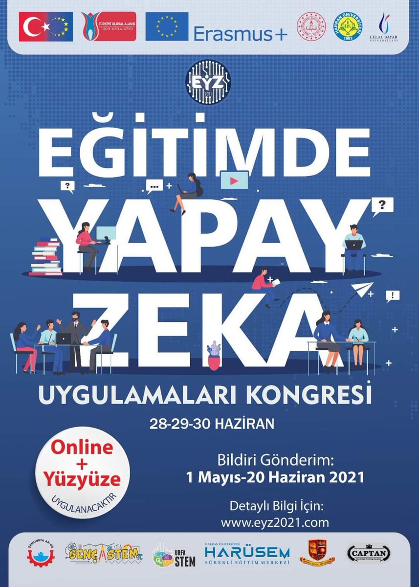 1. Ulusal Eğitimde Yapay Zeka Uygulamaları Kongresi Harran Üniversitesi, Şanlıurfa Milli Eğitim Müdürlüğü ve Genç STEM Derneği ev sahipliğinde düzenlenecektir.Yapay zeka alanındaki çalışmalar için önemli bir kongre olacaktır. #EYZ2021 <a href="/urfastem/">UrfaSTEM</a> <a href="/gencstem/">Genç Stem</a> <a href="/HarusemHarran/">HARÜSEM</a>
