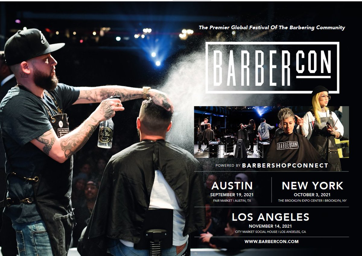 ***Barbercon 2021***
Austin Sept 19th
NYC Oct 3rd
LA Nov 14th
Join the Top Barbers &amp; Cosmetologists in the world for the only Indoor/Outdoor Men’s Grooming Festival. VIP, Barber Battle &amp; GA Tickets are available at Barbercon.com