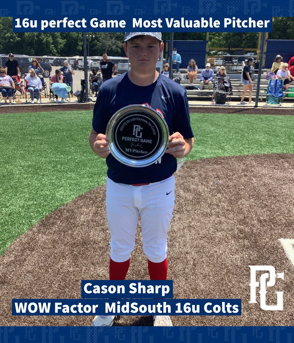 Perfect Game MidSouth Memorial Day Classic 16u
Champions: WOW Factor MidSouth 16u Colts
Finalist: MAD Mavericks
Most Valuable Player: Garner Anderson- WOW Factor
Most Valuable Pitcher: Cason Sharp- WOW Factor
<a href="/WowFactorNation/">Wow Factor Baseball</a> <a href="/madmaverickstn/">M.A.D. Mavericks Baseball Academy</a>