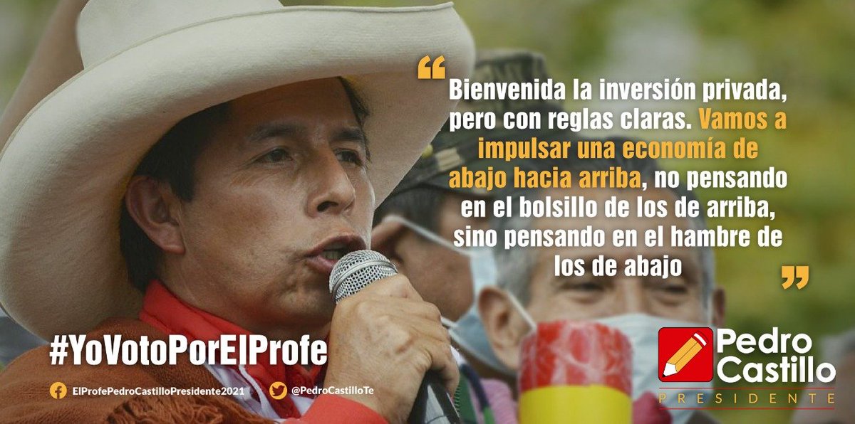 PedroCastilloTe's tweet photo. Bienvenida la inversiòn privada, pero con reglas claras. Vamos a impulsar una economía de abajo hacia arriba, no pensando en el bolsillo de los de arriba, sino pensando en el hambre de los de abajo. https://t.co/UB5yRVznuj