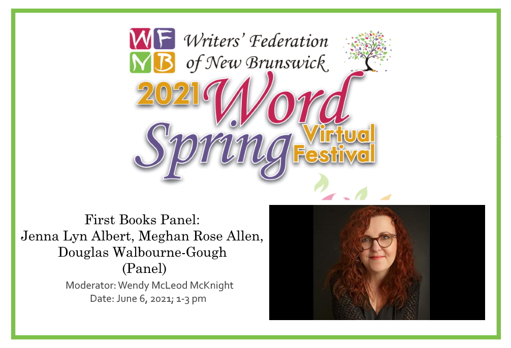 WritersFedNB's tweet photo. Excited for the "First Books Panel" with @JennaLynAlbert, @reluctantm and Douglas Walbourne-Gough next weekend.
Moderated by @wendymacknight.
More about #WordSpring: https://t.co/iDsoYF6enD https://t.co/Q9rqkQhIaG