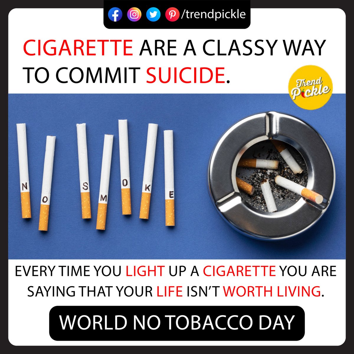 trendpickle's tweet photo. #NoTobaccoDay #saynototobacco #SayNoToSmoking https://t.co/1Rk5lmNkpn