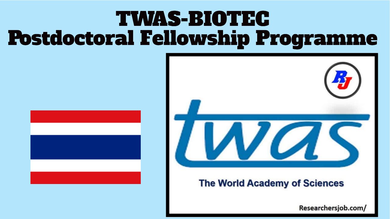 TWAS-BIOTEC Postdoctoral Fellowship Programme in Thailand