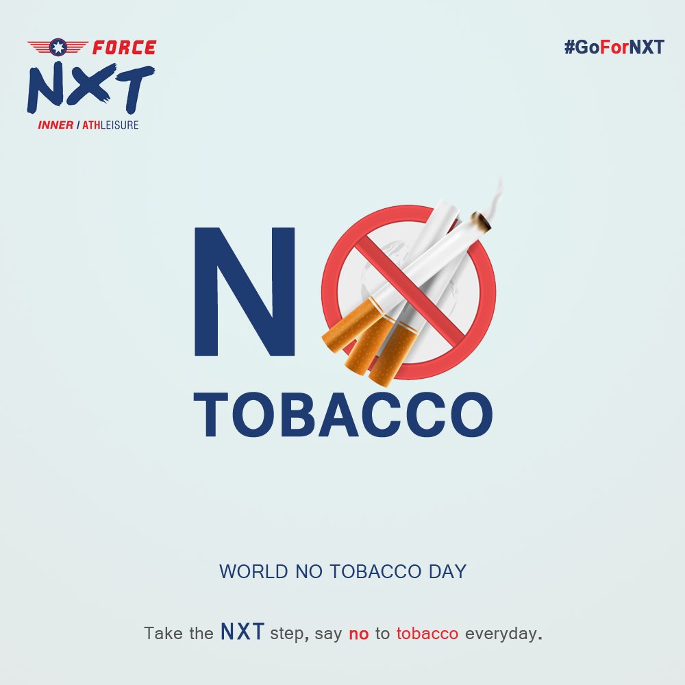 force_nxt's tweet photo. World No Tobacco Day! Take the #NXT step.

#NoTobacco #SayNoToTobacco #ChangeYourHabit #QuitTobacco #YesToLife #WorldNoTobaccoDay #May31 #ForceNXT #GoForNXT https://t.co/FnmyddSOis