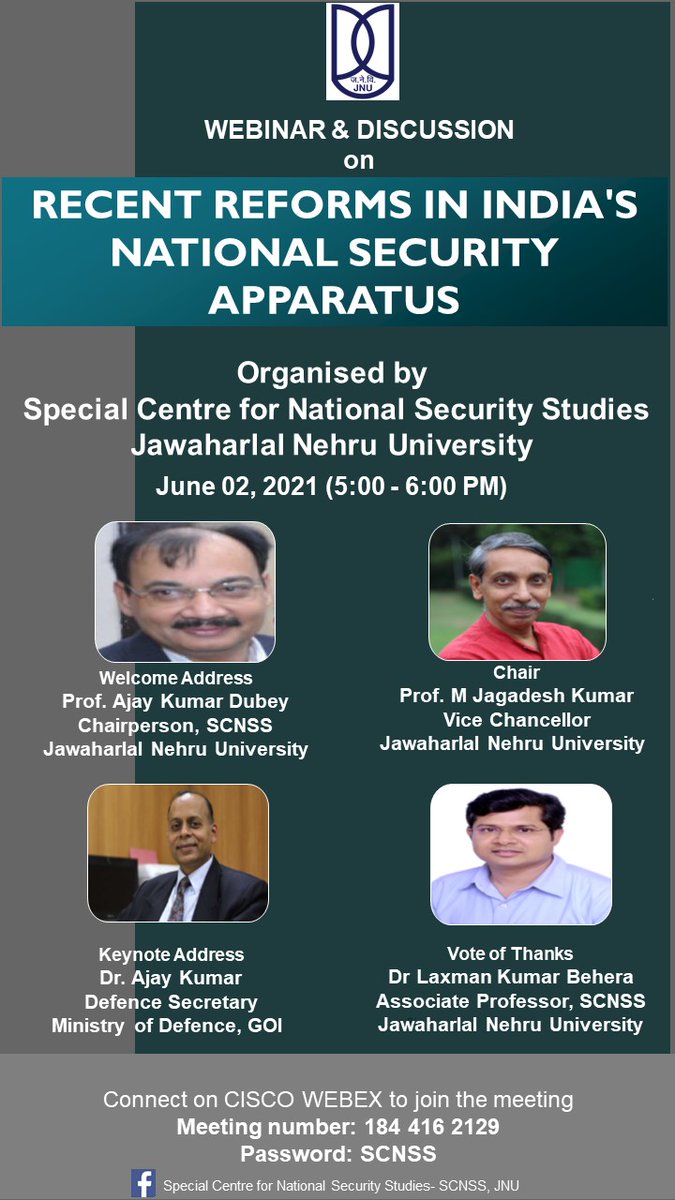 SCNSS, JNU (@scnss_jnu) on Twitter photo Please join us in an online lecture on "Recent #Reforms in #India's National Security Apparatus" by <a href="/drajaykumar_ias/">Ajay Kumar</a> at 5-6 PM on 2nd June.
Cisco Webex odiindia.webex.com/odiindia/j.php…
Meeting number: 184 416 2129
Password: SCNSS
<a href="/DefenceMinIndia/">रक्षा मंत्री कार्यालय/ RMO India</a> <a href="/mamidala90/">Mamidala Jagadesh Kumar</a> <a href="/ajaydubey/">Prof. Ajay Dubey</a> Please join us in an online lecture on "Recent #Reforms in #India's National Security Apparatus" by <a href="/drajaykumar_ias/">Ajay Kumar</a> at 5-6 PM on 2nd June.
Cisco Webex odiindia.webex.com/odiindia/j.php…
Meeting number: 184 416 2129
Password: SCNSS
<a href="/DefenceMinIndia/">रक्षा मंत्री कार्यालय/ RMO India</a> <a href="/mamidala90/">Mamidala Jagadesh Kumar</a> <a href="/ajaydubey/">Prof. Ajay Dubey</a>
