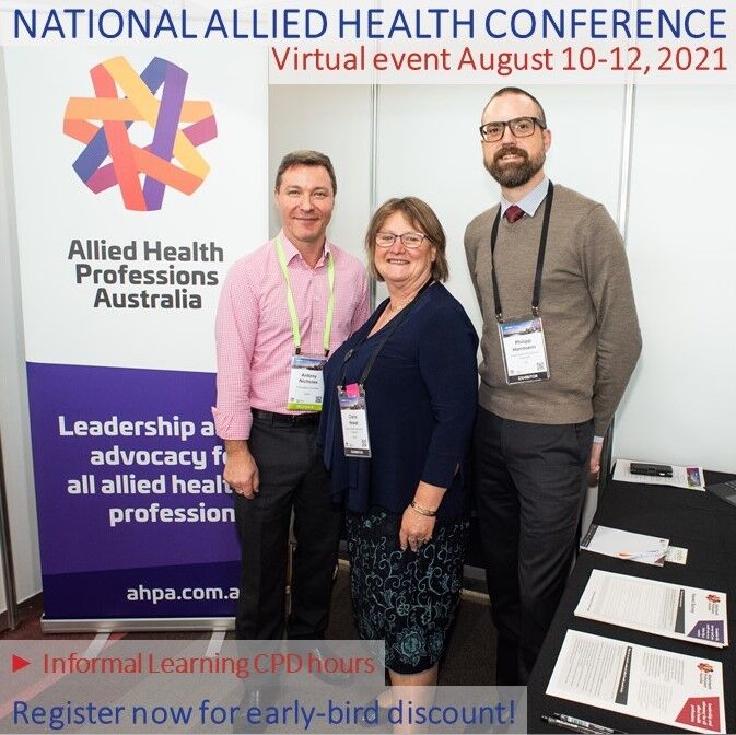 Are you attending the virtual 2021 National Allied Health Conference in August? Topics include: disability, value-based health care, digital health and clinical education. Early-bird discounts closes June 30th, more information here: nahc.com.au