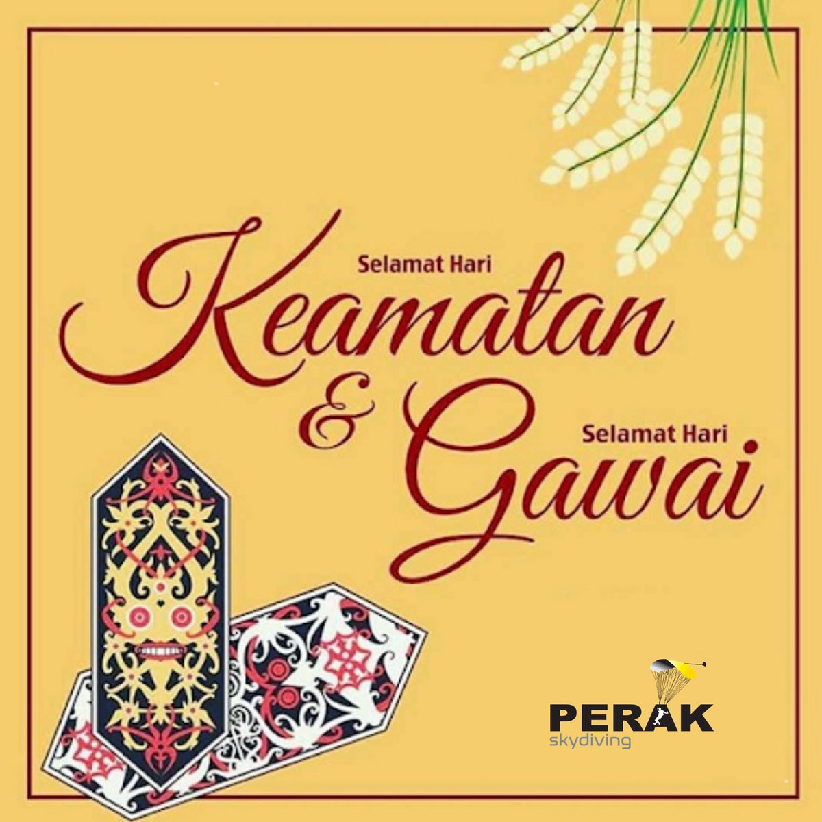 Perak_Skydiving's tweet photo. Kami ingin mengucapkan Selamat Hari Gawai dan Tadau Keamatan kepada mereka yang menyambutnya khusus bagi yang berada di negeri Sabah &amp; Sarawak.

#Gawai #Keamatan #staysafe #stayathome https://t.co/xUqUFvfYCH