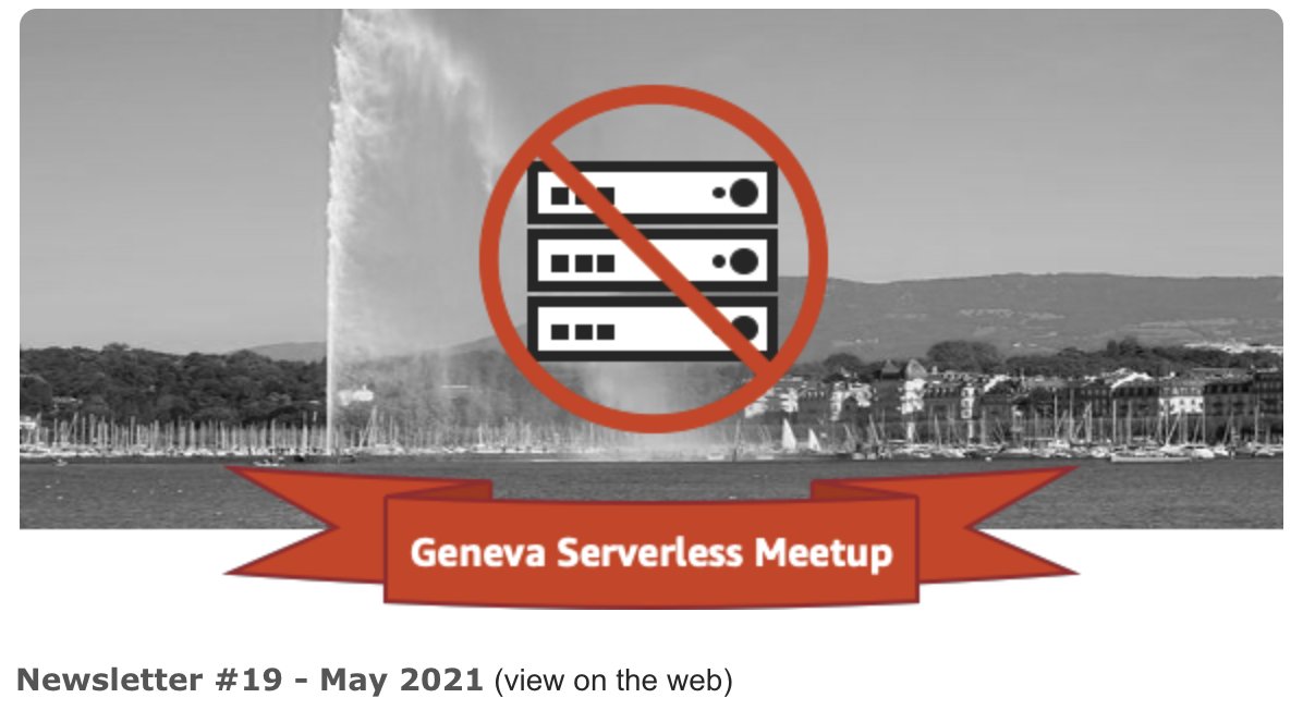 Geneva Serverless Meetup Newsletter #19 May 2021: …erless-geneva-meetup.s3.amazonaws.com/202105/index.h…
Once again, a lot of great content, enjoy!