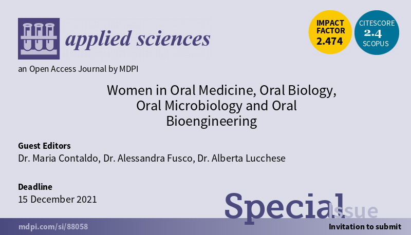 Applsci's tweet image. #SpecialIssue Women in Oral Medicine, Oral Biology, Oral Microbiology and Oral Bioengineering
mdpi.com/journal/applsc…
Guest Editors: Dr. @MariaContaldo, Dr. Alessandra Fusco and Prof. Dr. Alberta Lucchese
Submission deadline: 15 December 2021
#medicalproductdevelopment