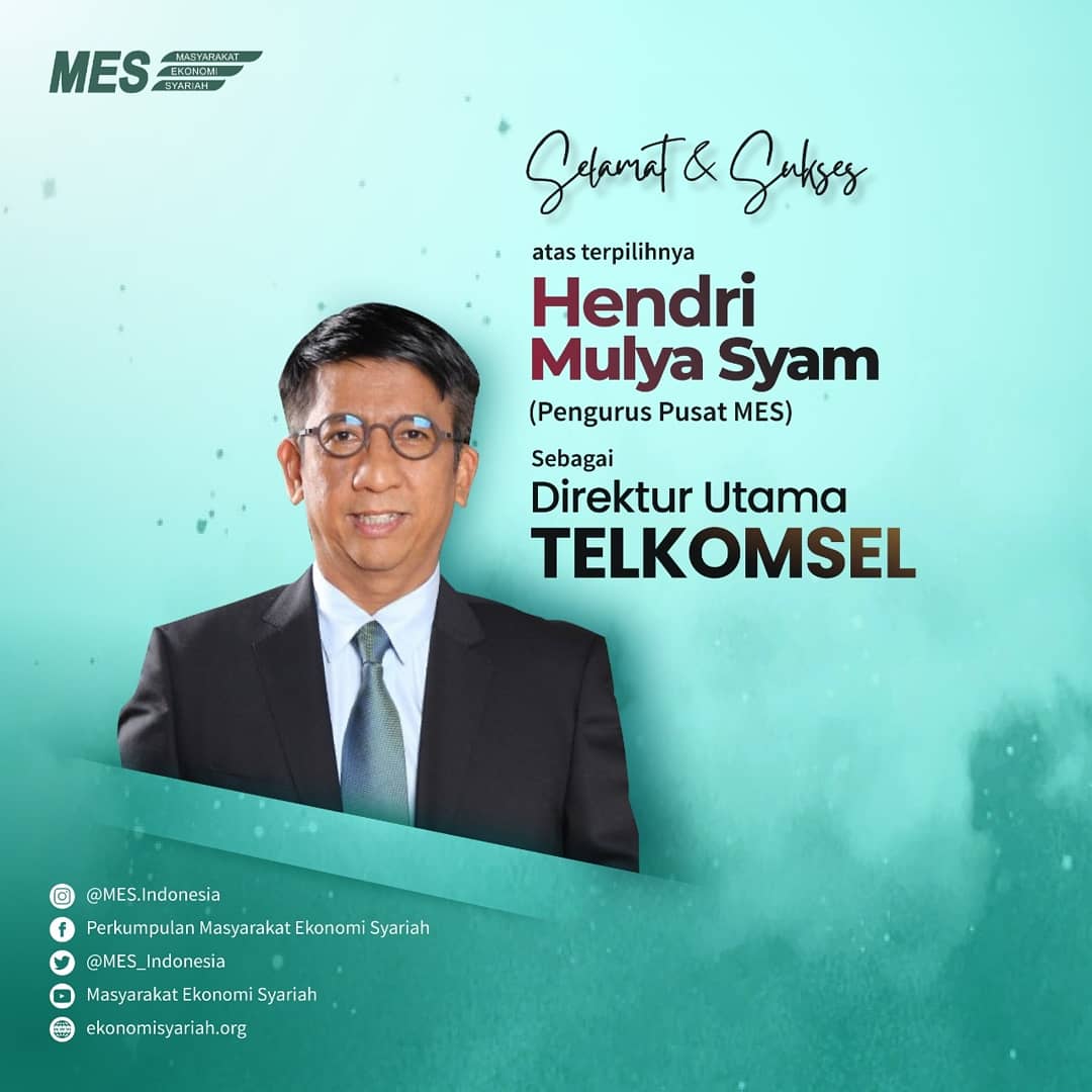 mes_indonesia's tweet photo. Pengurus Pusat Masyarakat Ekonomi Syariah mengucapkan
✨Selamat dan sukses kepada✨:

▪️Hendri Mulya Syam
(Bendahara Komite Komunikasi Publik PP MES)

Atas terpilihnya sebagai *Direktur Utama Telkomsel*

#InfoMES
#MasyarakatEkonomiSyariah https://t.co/zVAnBX0urP