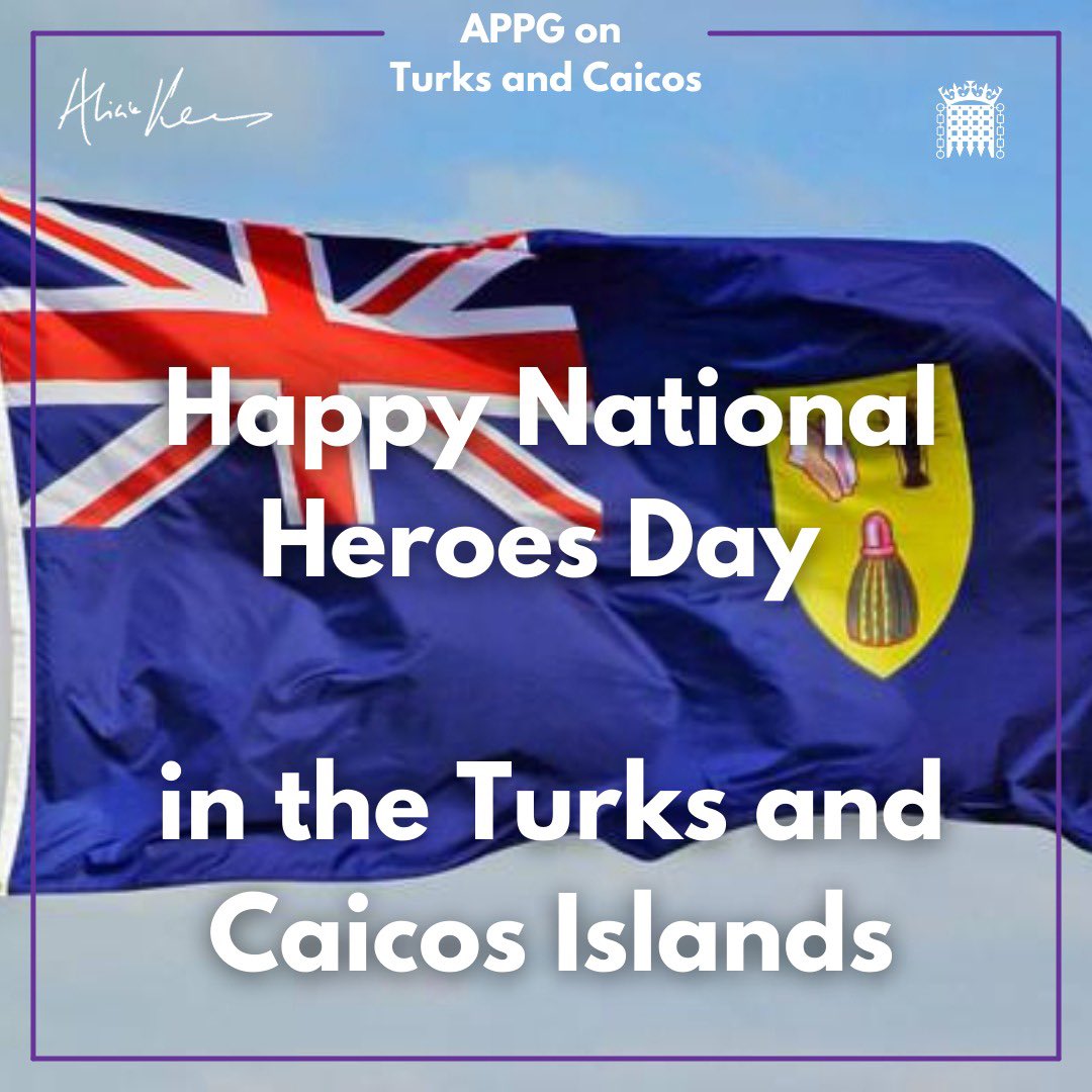 aliciakearns's tweet photo. A Very Happy National Heroes Day to @TCIPremier, Tracy Knight and all those in Turks and Caicos celebrating JAGS McCartney Day from me and the APPG for Turks and Caicos.

So pleased the TCI flag flew over New Palace Yard in Parliament this weekend to mark National Heroes Day! https://t.co/2flS3PFLoj