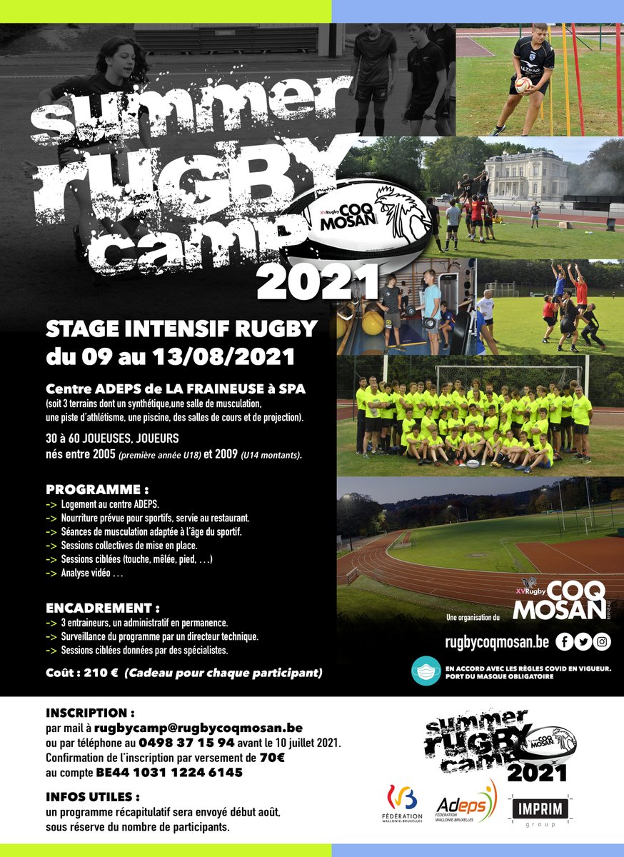 ⚫⚪ SUMMER RUGBY CAMP 2021 🏉🔥 

Cette année encore, le <a href="/RugbyCoqMosan/">Rugby Coq Mosan</a> organise son célèbre stage intensif RUGBY du 9 au 13 aôut ! 

En collaboration avec l'@ADEPS_OFFICIEL le club un stage de qualité avec un encadrement PRO. 🤩

Inscription et détails ⬇⬇⬇