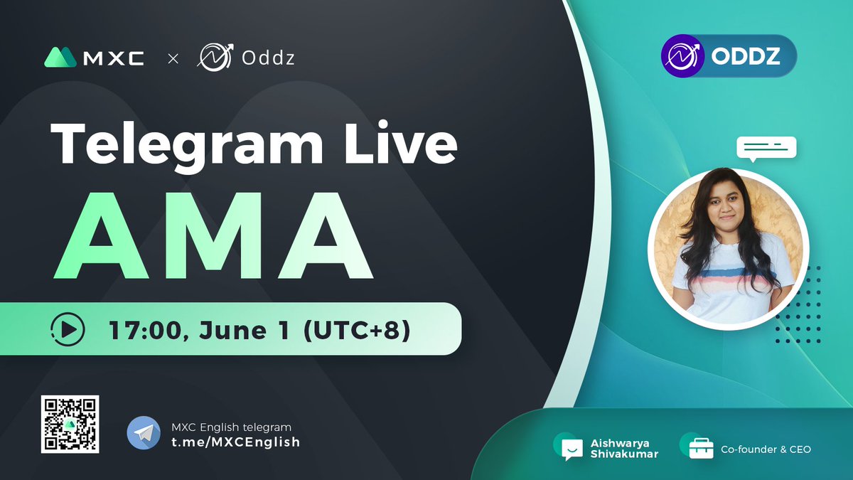 BroBean88's tweet photo. 🌟@MXC_Exchange AMA with @oddz_finance $ODDZ

📍MXC Tele group: https://t.co/9XYqXUNvmz
⏰17:00, Jun 1 (UTC+8)

✅Follow @oddz_finance &amp; @MXC_Fans
✅RT &amp; Like &amp; Tag 3
✅Comment

🌈10 ppl * 10 $USDT equivalent token each 

Join us to learn more about @oddz_finance &amp; #giveaway🎊🎊 https://t.co/mONg7dKbVE