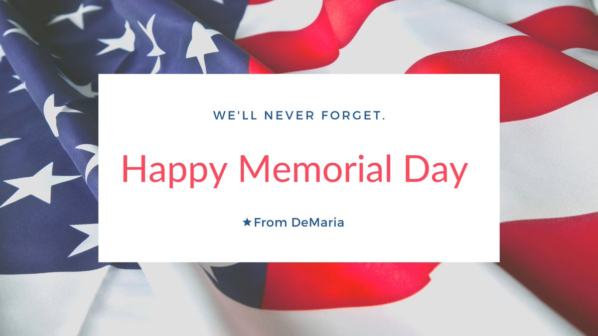 DEMARIABUILD's tweet photo. Today we honor our service men and women. Thank you to all who have sacrificed for our freedom and this country.
#DeMariaBuild #MemorialDay https://t.co/DQ6rO3FRTH