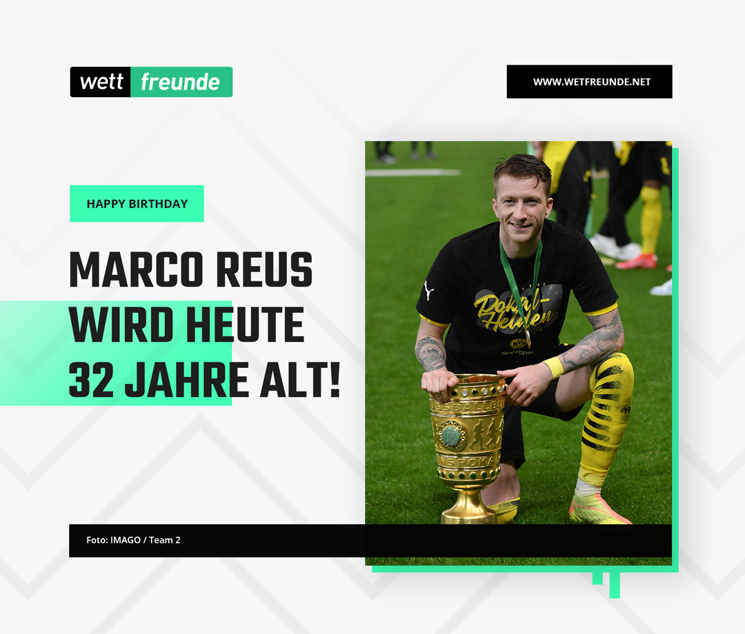 Marco Reus wird heute 32 Jahre alt   Happy Birthday!  