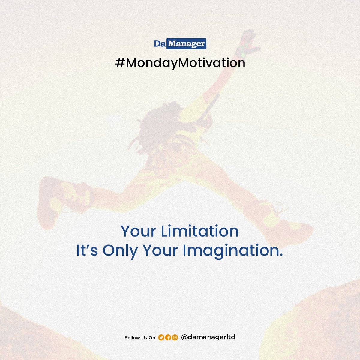 damanagerltd's tweet photo. Hey, you need to know this, 

Do you know you are the only person who can go beyond your limitation or stay within your limits?

Say no to excuses and be a go-getter to birth your imagination into reality.

 #mondaymotivation #damanager #website #websitedevelopment #mobileapps https://t.co/gebH1qbufH