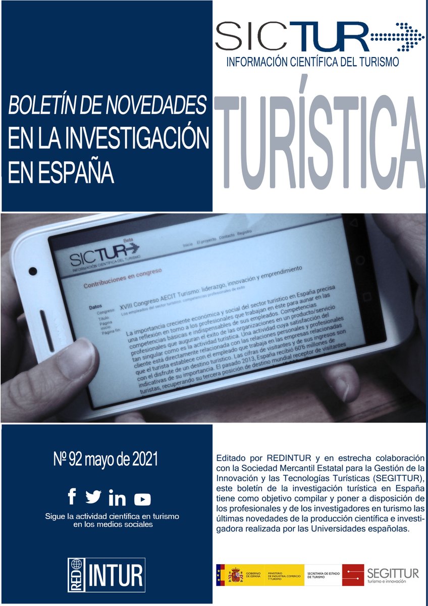 Cerramos el mes de mayo con el Boletín SICTUR nº 92.

Todas las novedades de la investigación turística en España: ranking Shangai, artículos internacionales, grupo de investigación, tesis, congresos....

red-intur.org/680-novedades-…